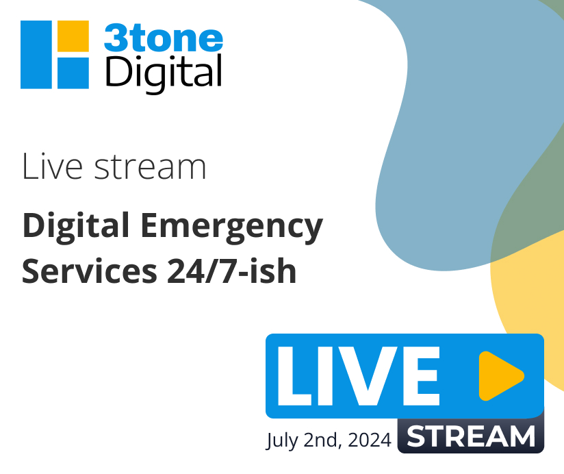 Live Stream: Digital Emergency Services  (7.2.24)