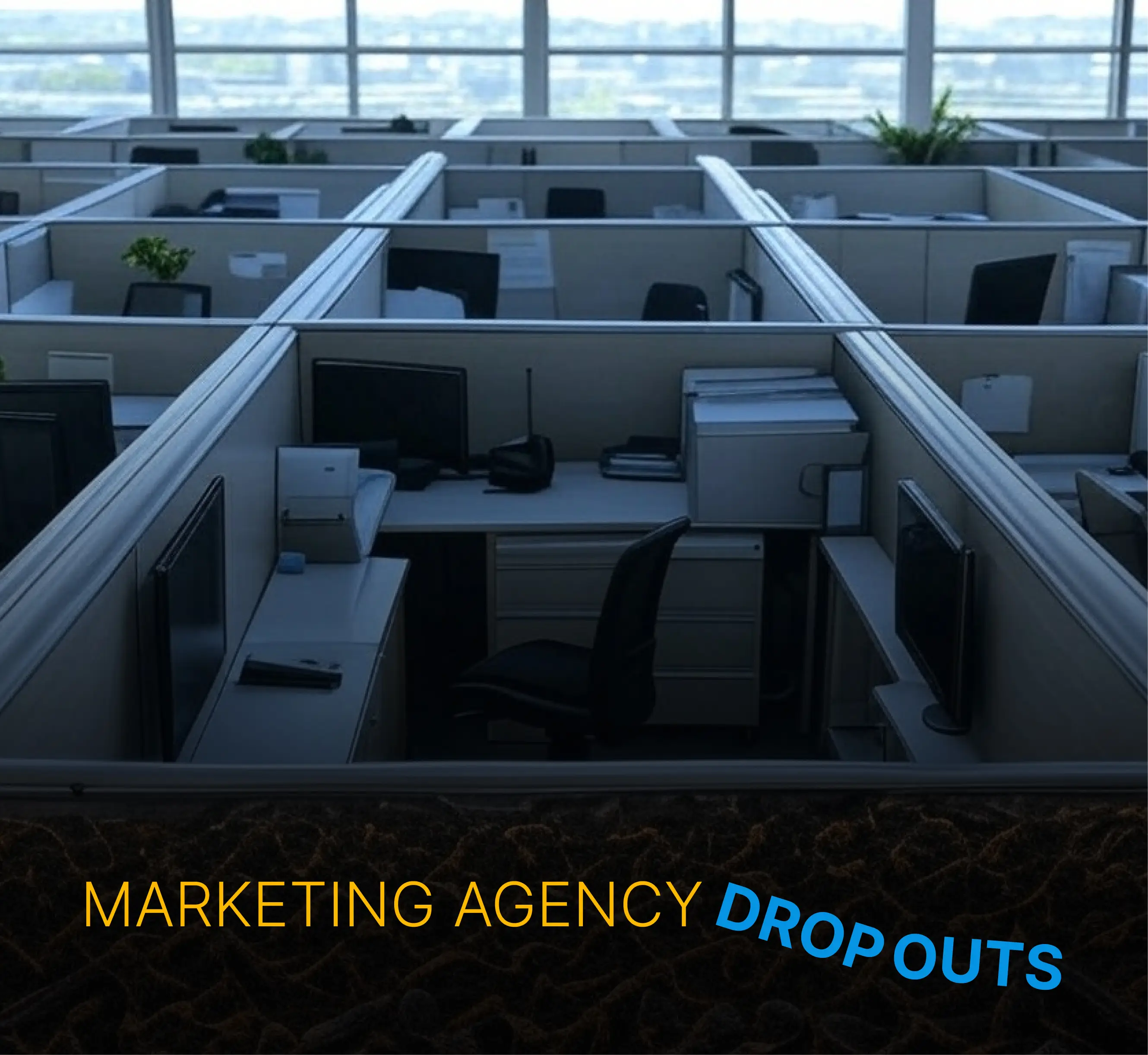 We’re Marketing Agency Dropouts